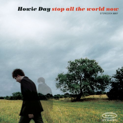 Howie Day - Stop All the World Now (1996)