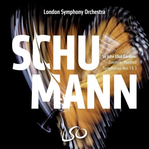 London Symphony Orchestra, Sir John Eliot Gardiner - Schumann: Symphonies Nos. 1 & 3 (2020) [CD-Rip]