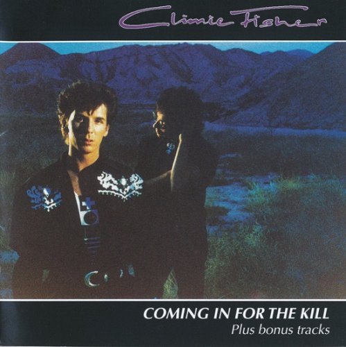 Climie Fisher - Coming In For The Kill...Plus (Reissue) (1989/2009)