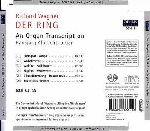 Hansjorg Albrecht - Wagner: Der Ring-An Organ Transcription (2006) [SACD]