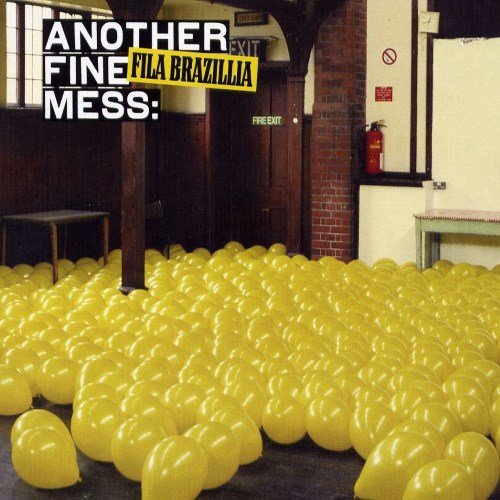 Fila Brazillia - Another Fine Mess (2004) [FLAC]