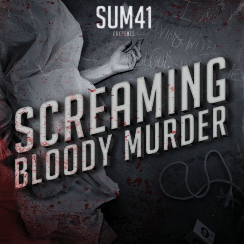 Sum 41 - Screaming Bloody Murder (2011)