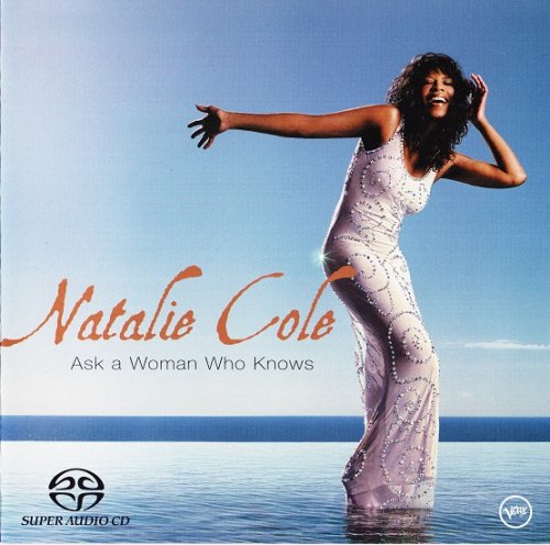 Natalie Cole - Ask A Woman Who Knows (2002) [SACD]
