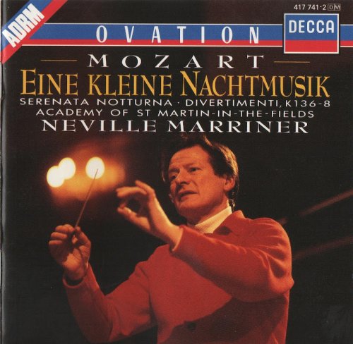 Academy of St.Martin-in-the-Fields, Neville Marriner - Mozart: Eine kleine Nachtmusik, Serenata Notturna (1988)