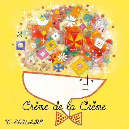 T-Square - Crème de la Crème (2020)