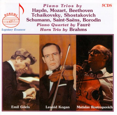 Emil Gilels, Leonid Kogan, Mstislav Rostropovich - Piano Trios (2008)