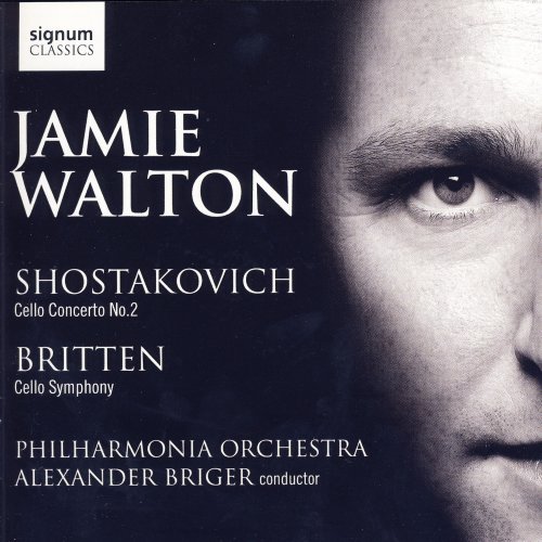 Jamie Walton, Philharmonia Orchestra, Alexander Briger - Shostakovich Cello Concerto No. 2, Britten Cellos Symphony (2008) [Hi-Res]