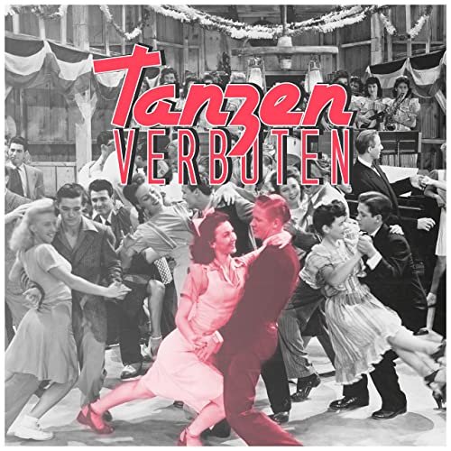 Tanzen Verboten (2016)