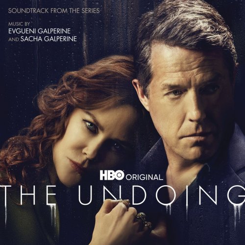 Evgueni GALPERINE, Sacha Galperine - The Undoing (Soundtrack From The HBO® Series) (2020) Hi-Res