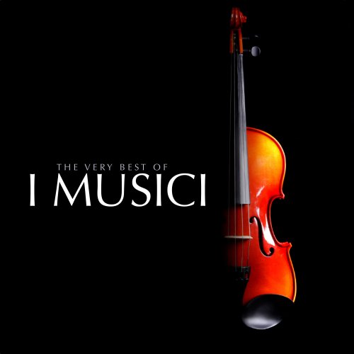 I Musici - The Very Best of I Musici (2012)