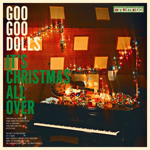 The Goo Goo Dolls - It's Christmas All Over (2020) [Hi-Res]