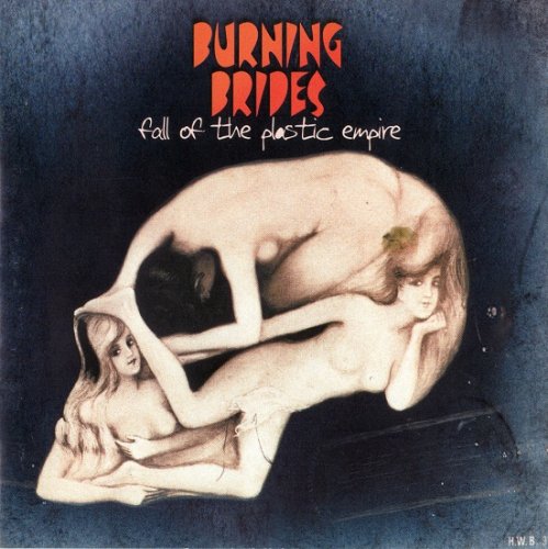 Burning Brides - Fall Of The Plastic Empire (2002)