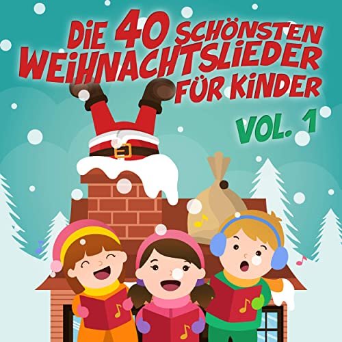 VA - Die 40 schönsten Weihnachtslieder für Kinder, Vol. 1 (2020)