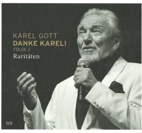 Karel Gott - Danke Karel Folge 2: Raritaten (2020) 5CD