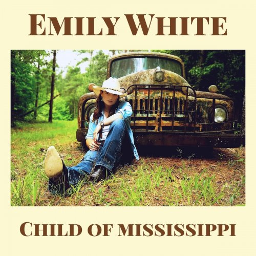 Emily White - Child of Mississippi (2020)