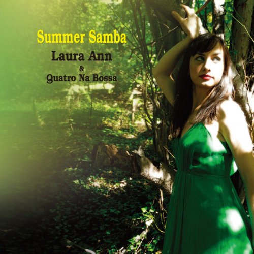 Laura Ann & Quatro Na Bossa - Summer Samba (2008/2015) flac