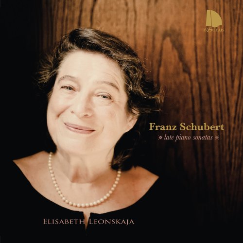 Elisabeth Leonskaja - Franz Schubert: Late Piano Sonatas (2016) [Hi-Res]