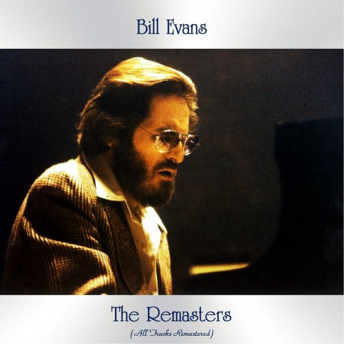 Bill Evans - The Remasters (All Tracks Remastered) (2020)