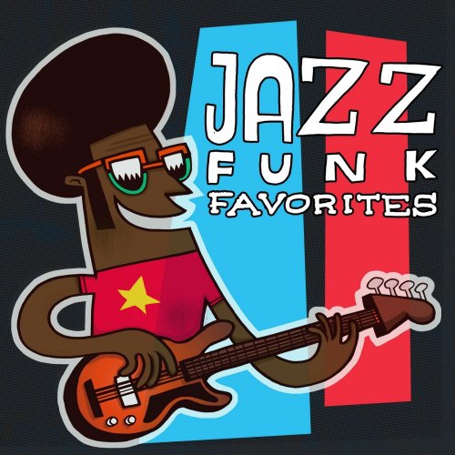 VA - Jazz Funk Favorites (2013) flac