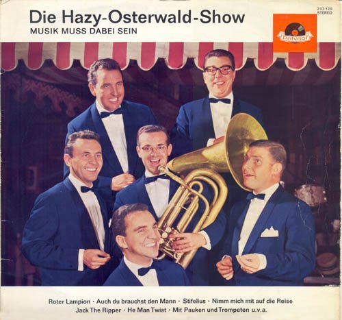 Hazy Osterwald Sextett - Die Hazy-Osterwald-Show: Musik Muss Dabei Sein (1962) [Vinyl]