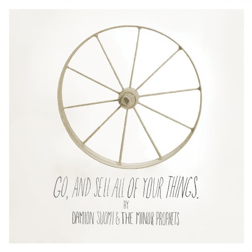 Damion Suomi - Go, And Sell All of Your Things (2011)