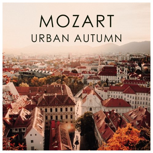 VA - Mozart Urban Autumn (2020)