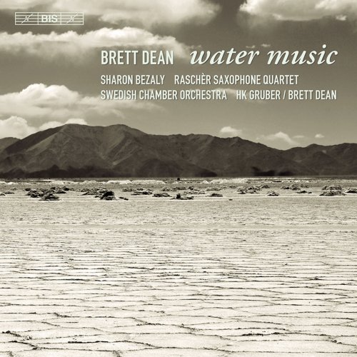 Sharon Bezaly, Raschèr Saxophone Quartet, Swedish Chamber Orchestra, Brett Dean - Brett Dean - Water Music (2009) Hi-Res