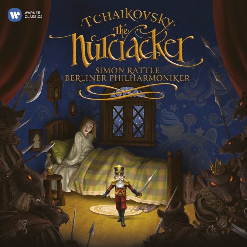 Sir Simon Rattle, Berliner Philharmoniker - Tchaikovsky: The Nutcracker (Standard Version) (2010/2020)
