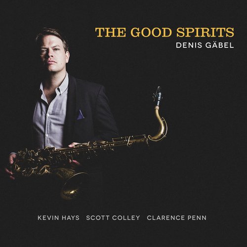 Denis Gäbel - The Good Spirits (2018)