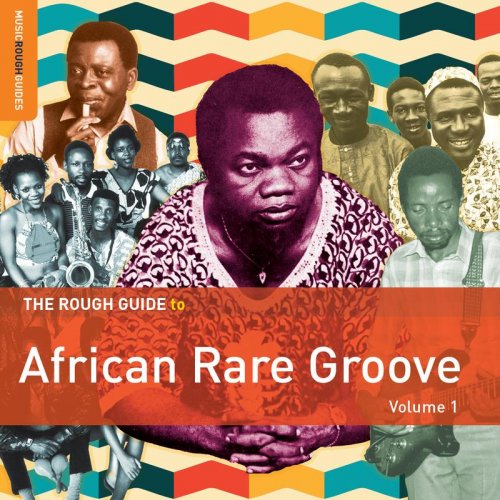 Various Artists - The Rough Guide to African Rare Groove, Volume 1 (2015)