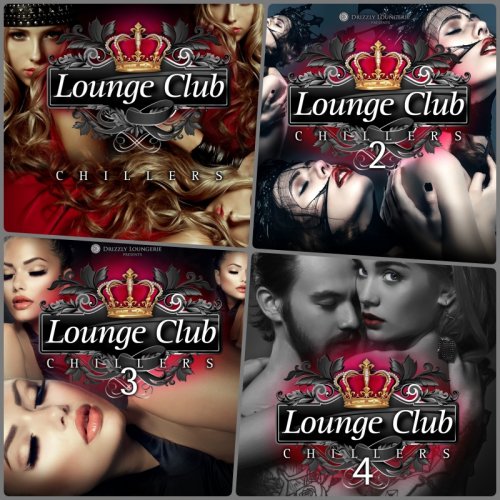 Lounge Club Chillers, Vol. 1-4 (2010-2017)