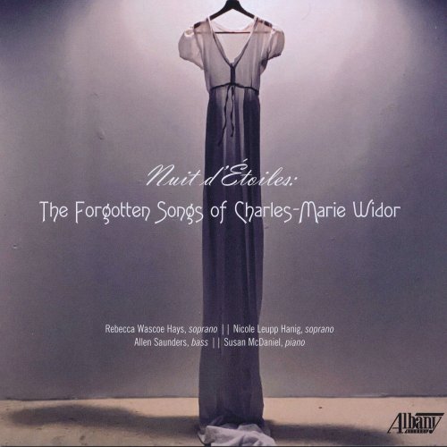 Rebecca Wascoe Hays & Susan McDaniel - Nuit d'Étoiles: The Forgotten Songs of Charles-Marie Widor (2020)