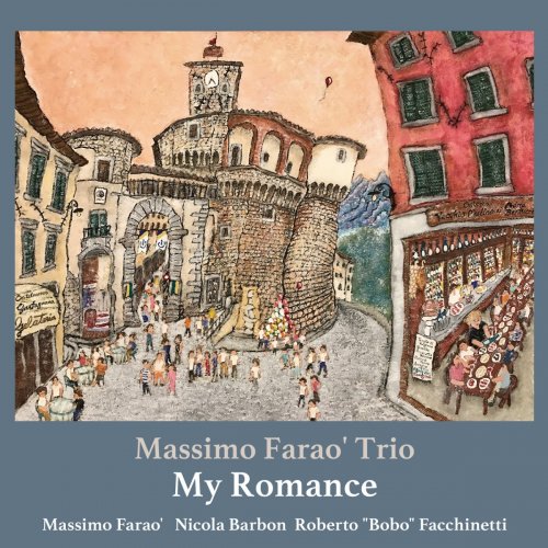Massimo Farao Trio - My Romance (2018) flac