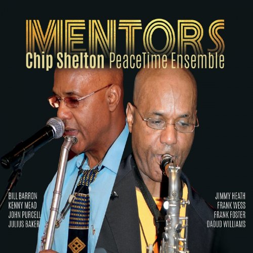 Chip Shelton Peacetime Ensemble - Mentors (2020)