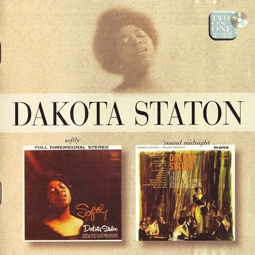 Dakota Staton - Softly / 'Round Midnight (2001)