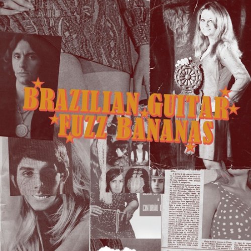 Various Artists - Brazilian Guitar Fuzz Bananas (Remastered) (1967-76/2010)