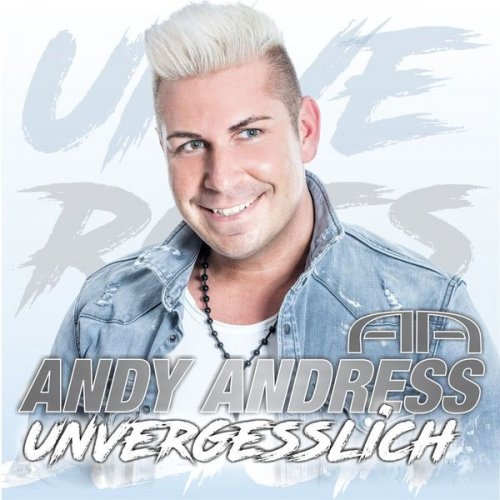 Andy Andress - Unvergesslich (2020)