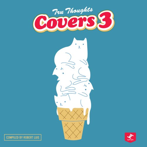 Various Artists - Tru Thoughts Covers 3 (2020)