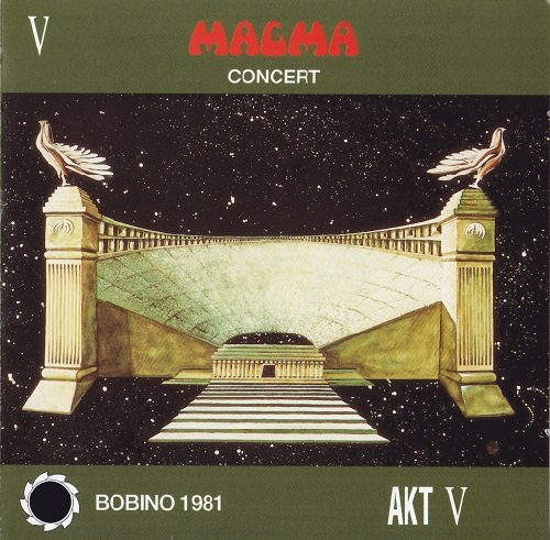 Magma - Bobino - Concert 1981 - Paris - Akt V (2CD) (1995)