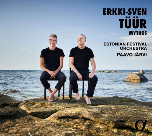 Estonian Festival Orchestra, Paavo Järvi - Erkki-Sven Tüür: Mythos (2020) [CD-Rip]