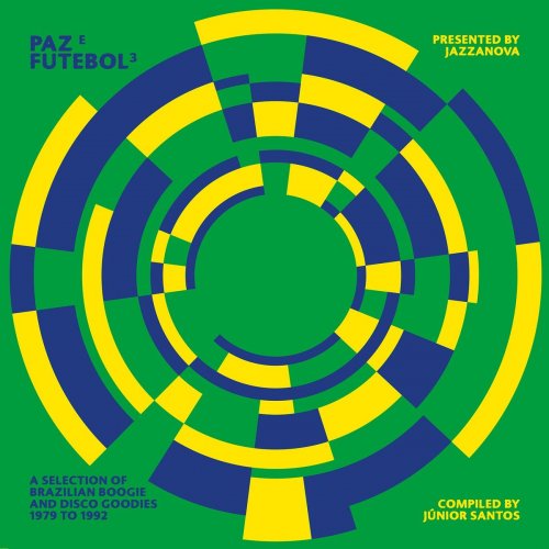 Various Artists - Jazzanova presents Paz E Futebol 3 - Compiled by Junior Santos (2020)