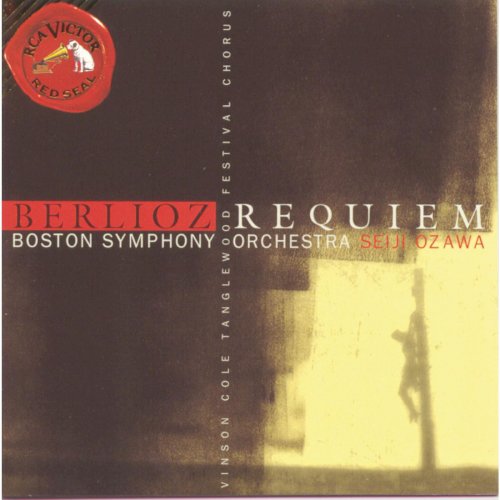 Seiji Ozawa, Boston Symphony Orchestra - Berlioz: Requiem (1994)