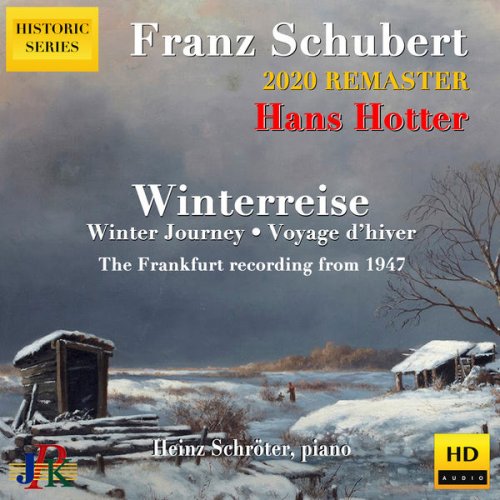 Heinz Schröter & Hans Hotter - Schubert: Winterreise, Op. 89, D. 911 (Remastered 2020) (2020) [Hi-Res]