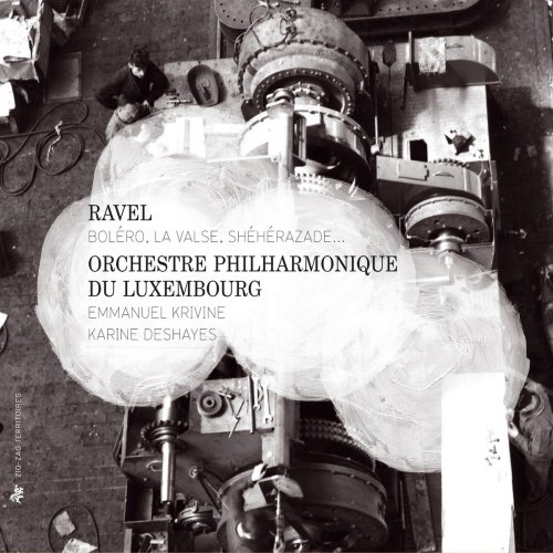 Karine Deshayes, Orchestre Philharmonique du Luxembourg, Emmanuel Krivine - Ravel: Boléro, La valse, Shéhérazade... (2012) [Hi-Res]