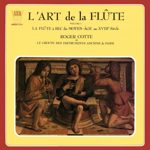 Groupe des instruments anciens de Paris - L'Art de la Flûte - La Flûte à bec du moyen-âge au XVIIIème siècle (2020)
