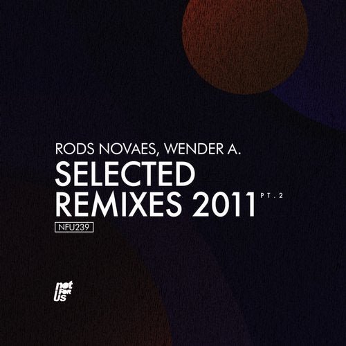 Rods Novaes & Wender A. - Selected Remixes Pt.2 (2020)