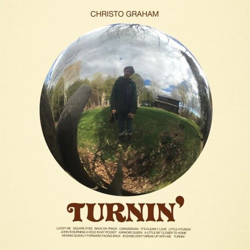 Christo Graham - Turnin' (2020) [Hi-Res]