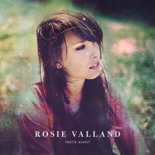 Rosie Valland - Partir avant (2015)
