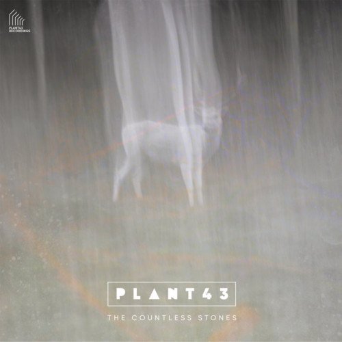 Plant43 - The Countless Stones (2020)