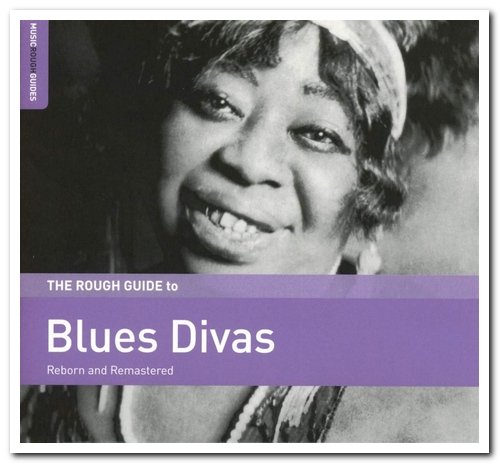 VA - The Rough Guide To Blues Divas (Reborn And Remastered) (2019)